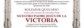 El martes 4 comienza el Quinario en Honor a Nuestro Padre Jesús de la Victoria