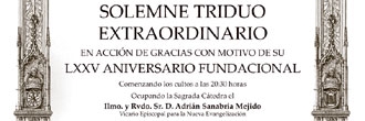 Solemne Triduo Extraordinario en Acción de Gracias por el LXXV Aniversario Fundacional