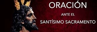 El sábado 30, oración ante el Santísimo Sacramento y N. P. Jesús de la Victoria