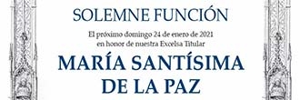 Besamanos y Solemne Función en honor de María Santísima de la Paz